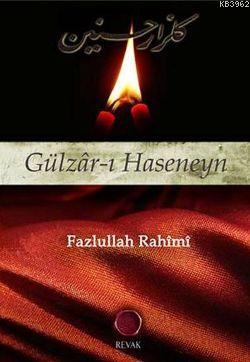 Gülzâr-ı Haseneyn | Fazlullah Rahimi | Revak Kitabevi