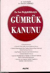 Gümrük Kanunu | Lütfü Başöz | Alfa Basım Yayım Dağıtım