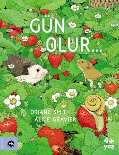 Gün Olur | Oriane Smith | Vakıfbank Kültür Yayınları