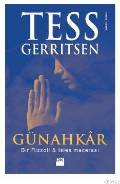 Günahkar; Bir Rizzoli - Isles Macerası | Tess Gerritsen | Doğan Kitap