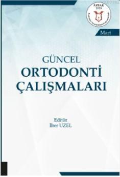 Güncel Ortodonti Çalışmaları | İlter Uzel | Akademisyen Kitabevi