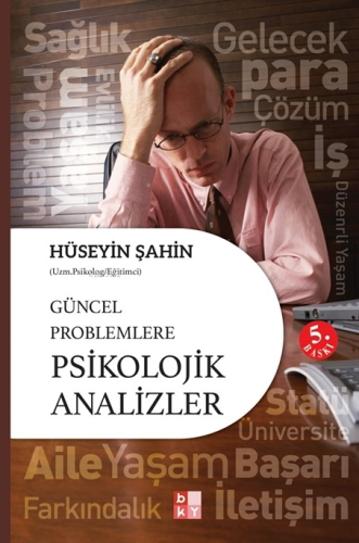 Güncel Problemlere Psikolojik Analizler | Hüseyin Şahin | Babıali Kült