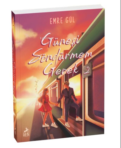 Güneşi Söndürmem Gerek 2 | Emre Gül | Ren Kitap