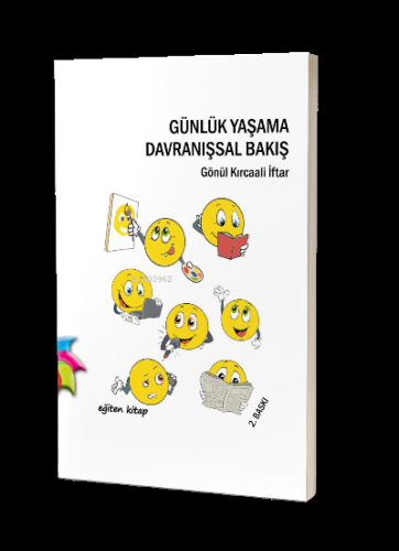 Günlük Yaşama Davranışsal Bakış | Gönül Kırcaali İftar | Eğiten Kitap