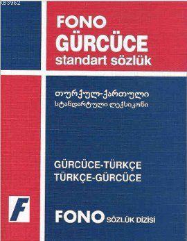 Gürcüce Standart Sözlük; Gürcüce-Türkçe / Türkçe-Gürcüce | Kakha Abula