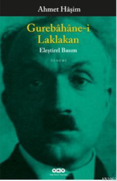 Gurebâhâne-i Laklakan | Ahmet Haşim | Yapı Kredi Yayınları ( YKY )