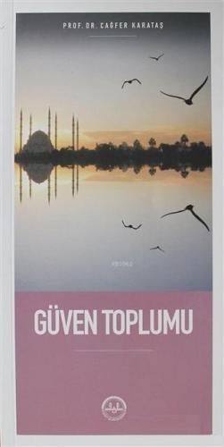 Güven Toplumu | Cağfer Karataş | Diyanet İşleri Başkanlığı