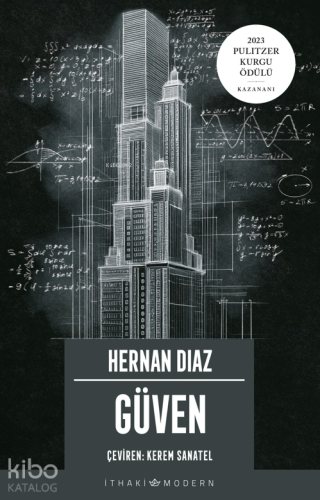 Güven | Hernan Diaz | İthaki Yayınları