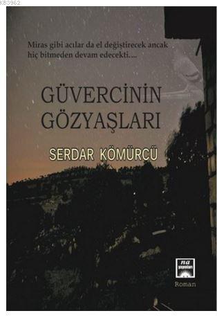 Güvercinin Gözyaşları | Serdar Kömürcü | Na Yayınları / Weşanen Na