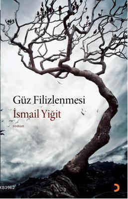 Güz Filizlenmesi | İsmail Yiğit | Cinius Yayınları