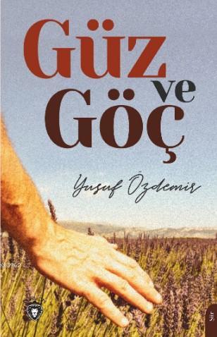 Güz ve Göç | Yusuf Özdemir | Dorlion Yayınevi