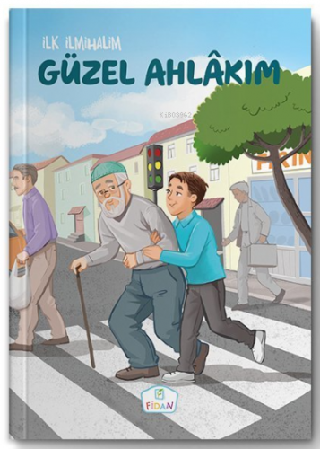 Güzel Ahlakım | Zekai Şengün | Fidan Yayınları