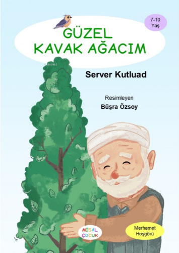 Güzel Kavak Ağacım | Server Kutluad | Misal Çocuk