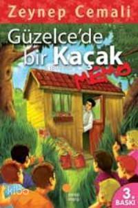 Güzelce'de Bir Kaçak Memo | Zeynep Cemali | Günışığı Kitaplığı