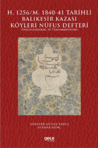 H. 1256/M. 1840-41 Tarihli Balıkesir Kazası Köyleri Nüfus Defteri ;Değ