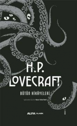 H.P. Lovecraft - Bütün Hikayeleri | H.P. Lovecraft | Alfa Basım Yayım 