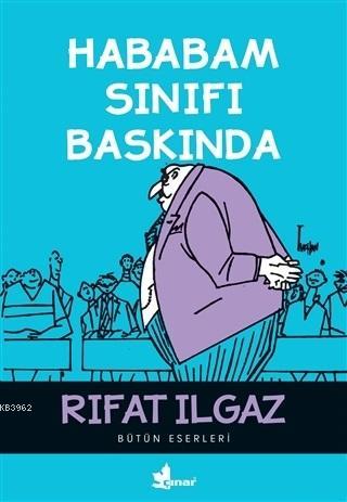 Hababam Sınıfı Baskında | Rıfat Ilgaz | Çınar Yayınları