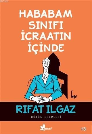 Hababam Sınıfı İcraatın İçinde | Rıfat Ilgaz | Çınar Yayınları