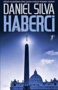 Haberci | Daniel Silva | Artemis Yayınları