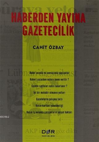 Haberden Yayına Gazetecilik | Cahit Özbay | Der Yayınları