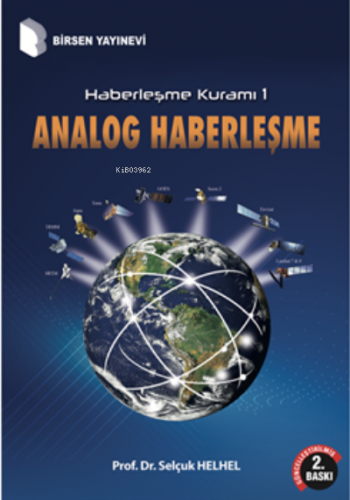 Haberleşme Kuramı 1 Analog Haberleşme | Selçuk Helhel | Birsen Yayınev