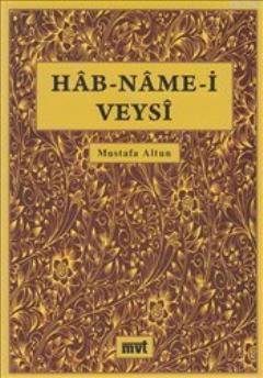 Habname-i Veysi | Mustafa Altun | Mvt Yayıncılık