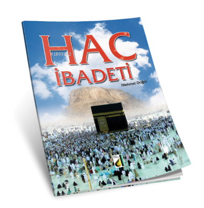 Hac İbadeti | Mehmet Doğru | Damla Yayınevi