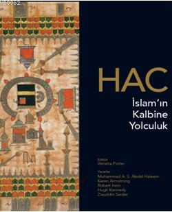 Hac; İslam'ın Kalbine Yolculuk | Karen Armstrong | Edam (Eğitim Danışm