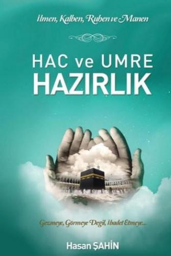 Hac ve Umre Hazırlık | Hasan Şahin | Kitapdostu Yayınları