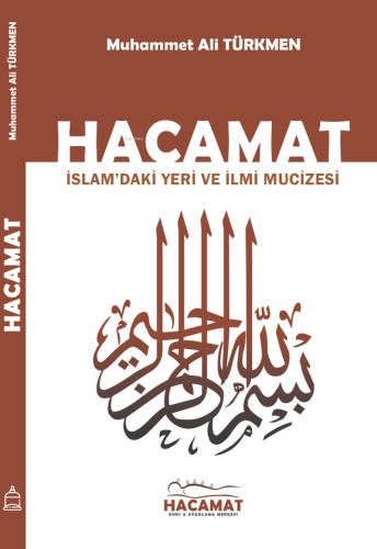 Hacamat İslam’daki Yeri Ve İlmi Mucizesi | Muhammet Ali Türkmen | Haca