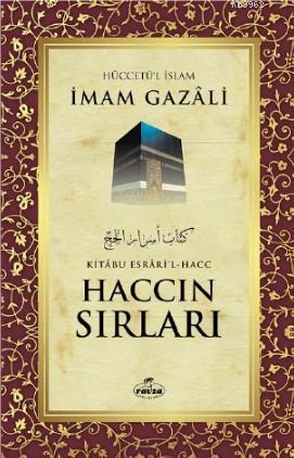 Haccın Sırları | İmam-ı Gazali | Çığır Yayınları