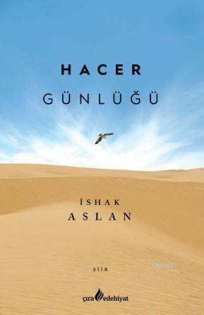 Hacer Günlüğü | İshak Aslan | Çıra Yayınları