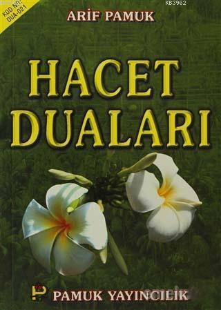 Hacet Duaları (Dua-021) | Arif Pamuk | Pamuk Yayıncılık