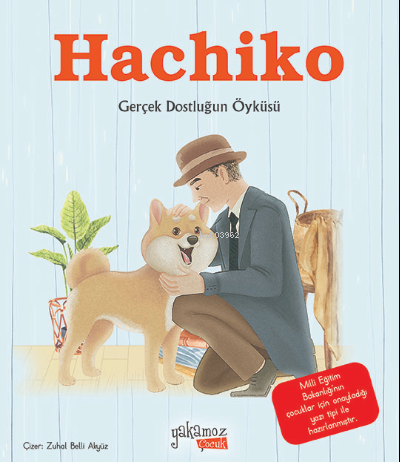 Hachiko | Özge Ceren Hacıosmanoğlu | Yakamoz Yayınları