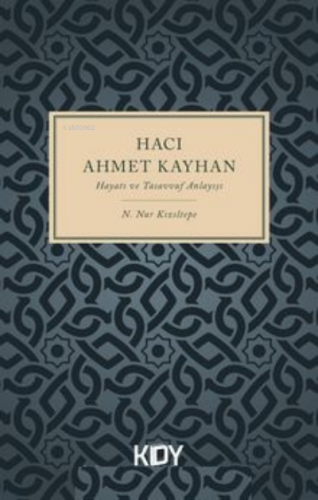 Hacı Ahmet Kayhan | | KDY Yayınları