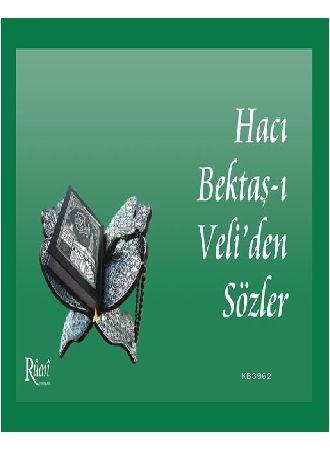 Hacı Bektaş-ı Veliden Sözler | Mehmet Kerimoğlu | Rumi Yayınlar