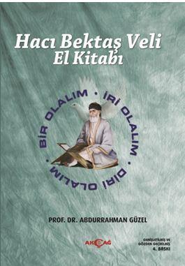 Hacı Bektaş Veli El Kitabı; Bir Olalım - İri Olalım - Diri Olalım | Ab