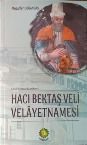 Hacı Bektaş Veli Velayetnamesi ;Alevi-Bektaşi Klasikleri | Muzaffer Do