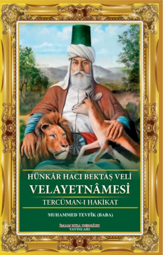 Hacı Bektaş Veli Velayetnamesi | Muhammed Tevfik Baba | İmam Rıza Derg