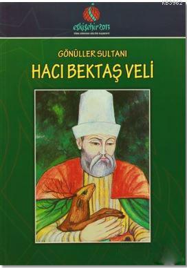 Hacı Bektaş Veli | Orhan Dündar | Türk Dünyası Vakfı