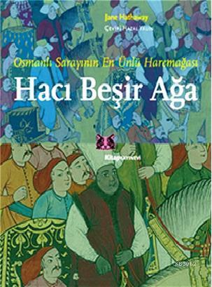 Hacı Beşir Ağa | Jane Hathaway | Kitap Yayınevi