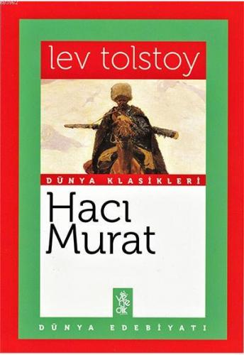 Hacı Murat; Dünya Klasikleri | Lev Tolstoy | Venedik Yayınları