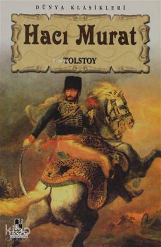 Hacı Murat | Lev Nikolayeviç Tolstoy | Anonim Yayıncılık