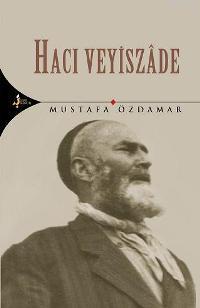 Hacı Veyiszade | Mustafa Özdamar | Kırk Kandil Yayınevi