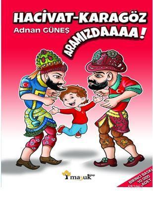 Hacivat Karagöz Aramızda | Adnan Güneş | Maşuk Kitap