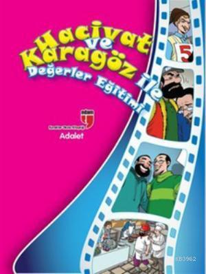 Hacivat ve Karagöz ile Değerler Eğitimi - Adalet | Elif Akardaş | Edam