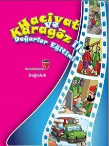 Hacivat ve Karagöz ile Değerler Eğitimi - Doğruluk | Elif Akardaş | Ed