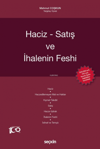 Haciz – Satış ve İhalenin Feshi | Mahmut Coşkun | Seçkin Yayıncılık