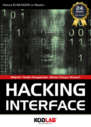 Hacking Interface | Hamza Elbahadır | Kodlab Yayıncılık