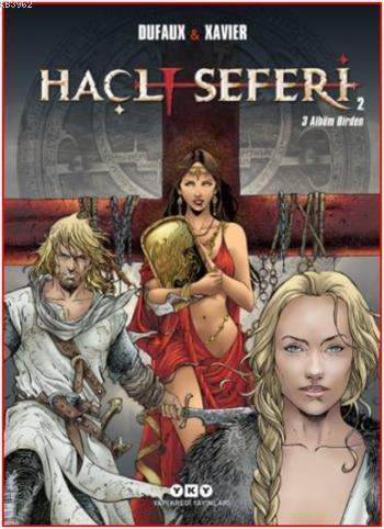 Haçlı Seferleri 2 | Jean Dufaux | Yapı Kredi Yayınları ( YKY )